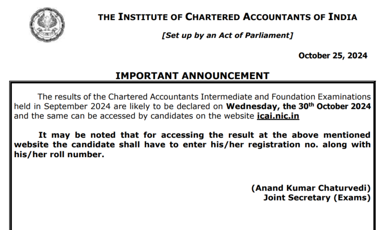 ICAI 30 अक्टूबर, 2024 को CA इंटरमीडिएट और फाउंडेशन के परिणाम घोषित करेगा