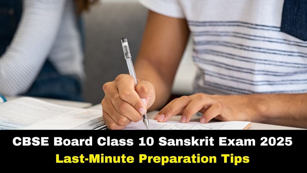 CBSE Board Class 10 Sanskrit Exam 2025 Tomorrow; Check Last-Minute Preparation Tips