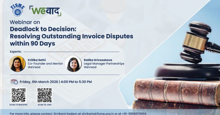 FISME और WeVaad 6 मार्च को तेजी से, कानूनी रूप से लागू करने योग्य एमएसएमई बकाया वसूली पर वेबिनार की मेजबानी करेंगे